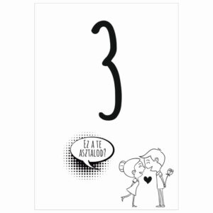 Buborék esküvői asztalszám modern és képregényes hangulat fekete.fehér egyoldalas verzió