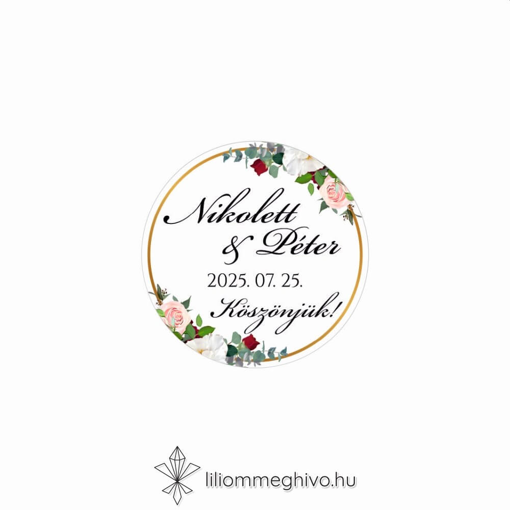 Rózsa esküvői matrica rózsákkal arany kerettel kör alak